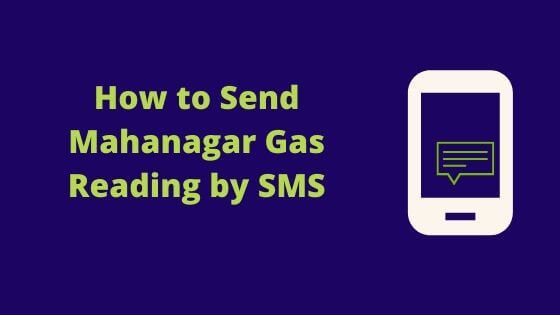 Mahanagar Gas Reading by SMS