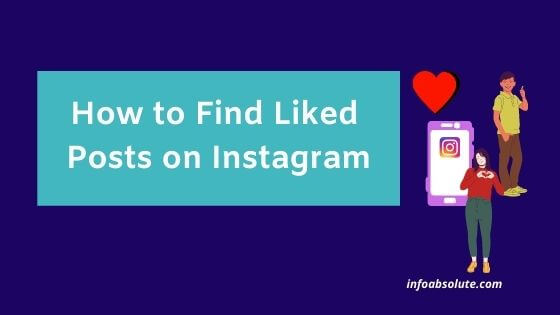 How to Find Liked Posts on Instagram 2021