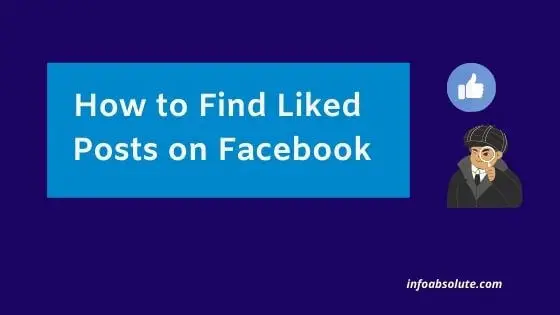 How to Find Liked Posts on Facebook