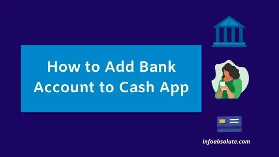 How to Add Bank Account to Cash App