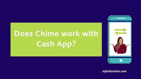 Does Chime work with Cash App