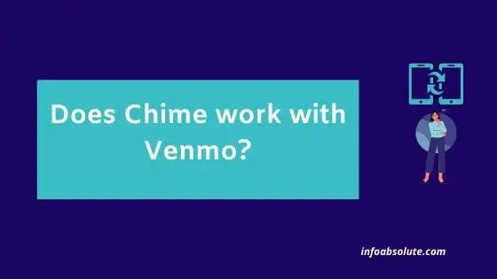 Does Chime work with Venmo?