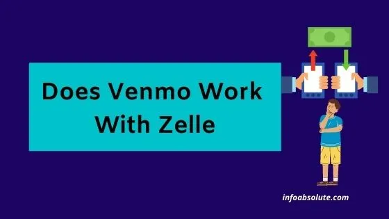 Does Venmo work with Zelle