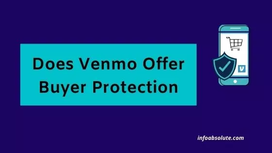 Does Venmo Have Buyer Protection