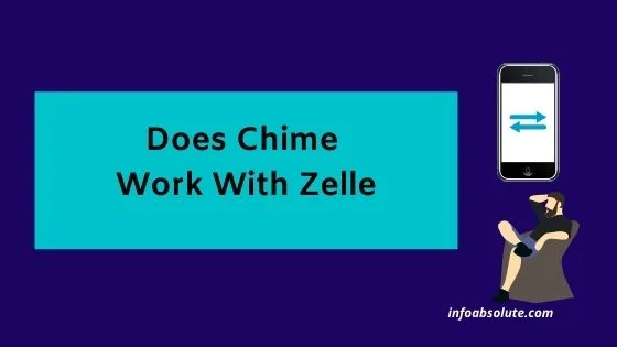 Does Chime work with Zelle