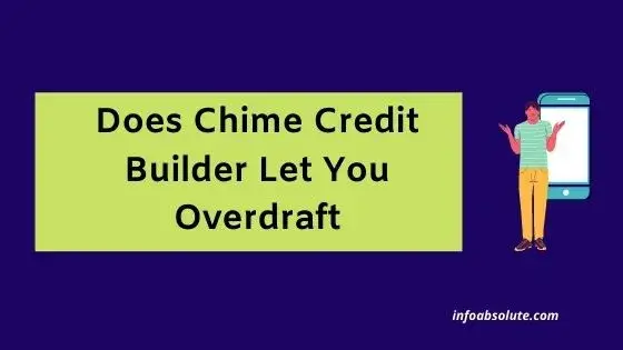 Does Chime Credit Builder Let You Overdraft [Answered] | Info ...