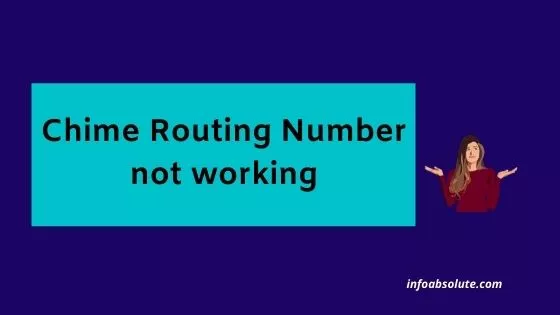 Chime Routing Number Not Working