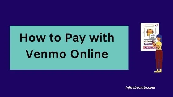 How to Pay with Venmo Online