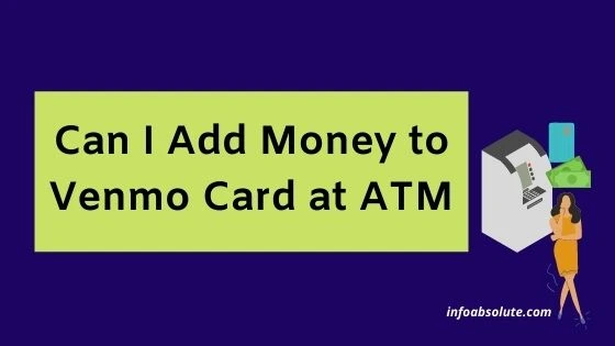 Can I Add Money to Venmo Card at ATM