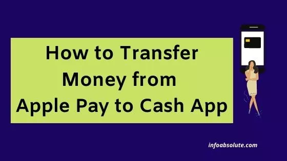 How to Transfer Money from Apple Pay to Cash App