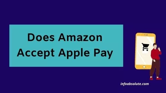 Does Amazon Accept Apple Pay