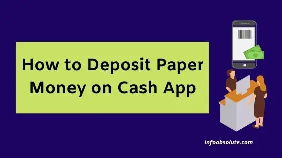 How to Deposit Paper Money on Cash App