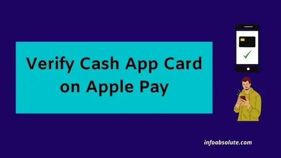 How to Verify Cash App Card on Apple Pay