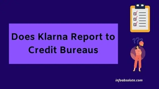 Does Klarna Report to Credit Bureaus