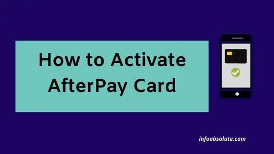 How to Activate AfterPay Card