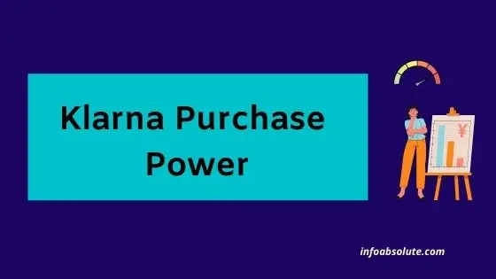 Klarna Purchase Power Questions Answered