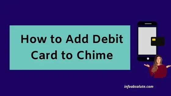 How to Add Debit Card to Chime