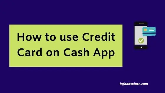 How to Use Credit Card on Cash App