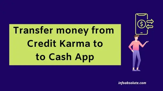 How to transfer money from Credit Karma Spending Account to Cash Ap
