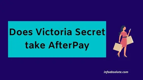 Does Victoria Secret take AfterPay