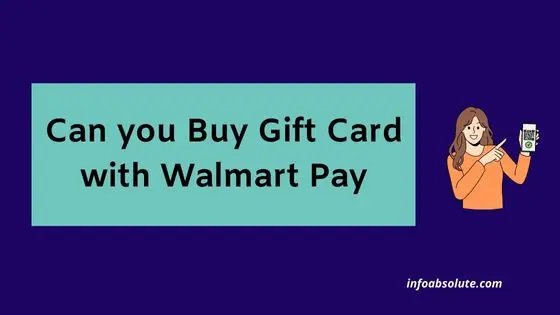 Can you buy gift cards with WalmartPay