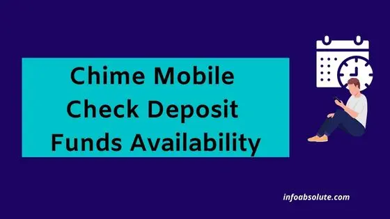 Chime Mobile Check Deposit Funds Availability