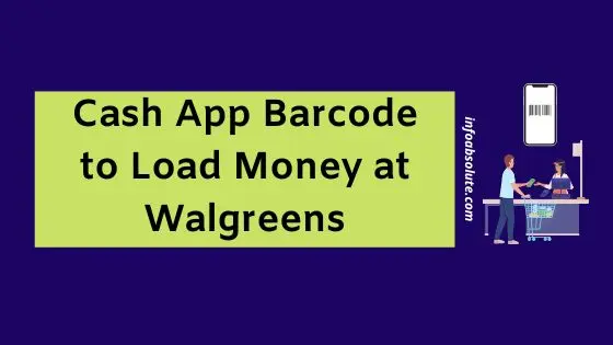 Cash App Barcode to Load Money at Walgreens