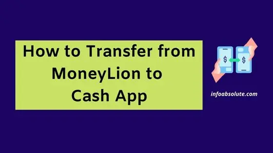 How to transfer money from MoneyLion to Cash App