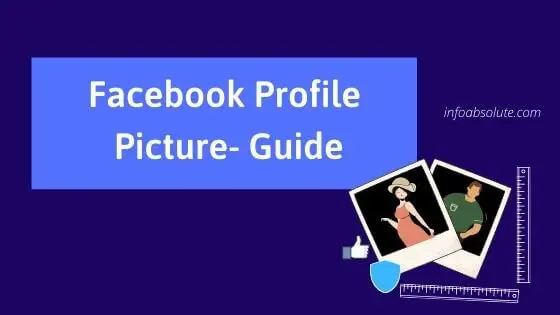 Facebook Profile Picture Guide