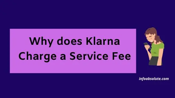 Why is Klarna Charging a Service Fee | $2 Fee Explained
