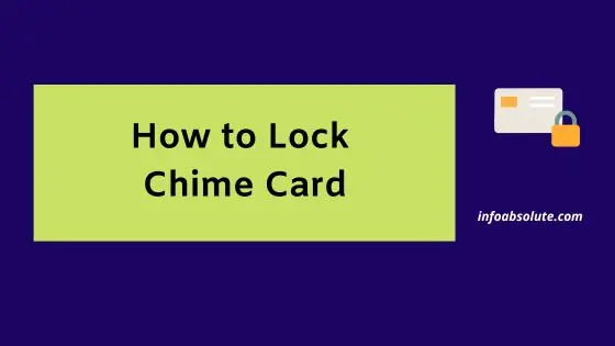 How to Lock Chime Card: Safeguard Your Finances